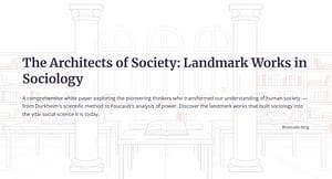 The Architects of Society: Landmark Works in Sociology