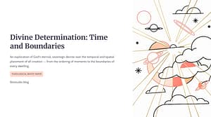 Divine Determination: Time and Boundaries