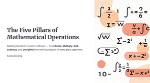 The Five Pillars of Mathematical Operations
